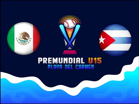 Súper Round Premundial U15 2019 México VS Cuba