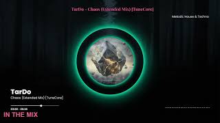 Tardo - Chaos Extended Mix Tunecore