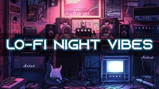 Late Night Vibes🔥Calm Down And Relax 🌃 Beats To Chill / Relax [chill lo-fi hip hop beats]