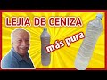 LEJÍA CASERA DE CENIZA MAS CONCENTRADA. COMO HACER DETERGENTE FÁCIL Y ECOLÓGICO EN CASA