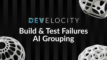 Stop SIFTING and SAVE TIME with Test Failures AI Grouping! Quick Develocity AI Demo