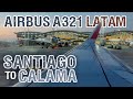 вњ пёЏ Latam A321 Santiago рџ Ёрџ SCL To Calama рџ Ёрџ CJC вњ пёЏ Latam A321 Santiago рџ Ёрџ SCL To Calama рџ Ёрџ CJC
