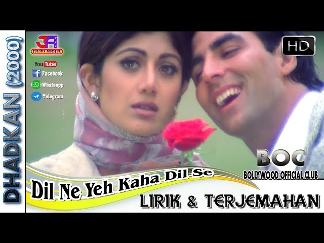 DIL NE YEH KAHA HAI DIL SE - OST.  DHADKAN (LIRIK & TERJEMAHAN) class=