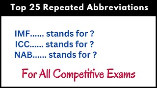 Top 25 Repeated Abbreviations For All Compeive Exams Css, Pms, Ppsc, Fpsc, Fia