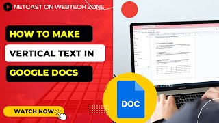 How to Make Vertical Text in Google Docs | How to Make Text Run Vertically in Google Docs