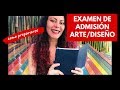 Cómo prepararse para el examen de admisión a Artes o Diseño 🤓🎨📷