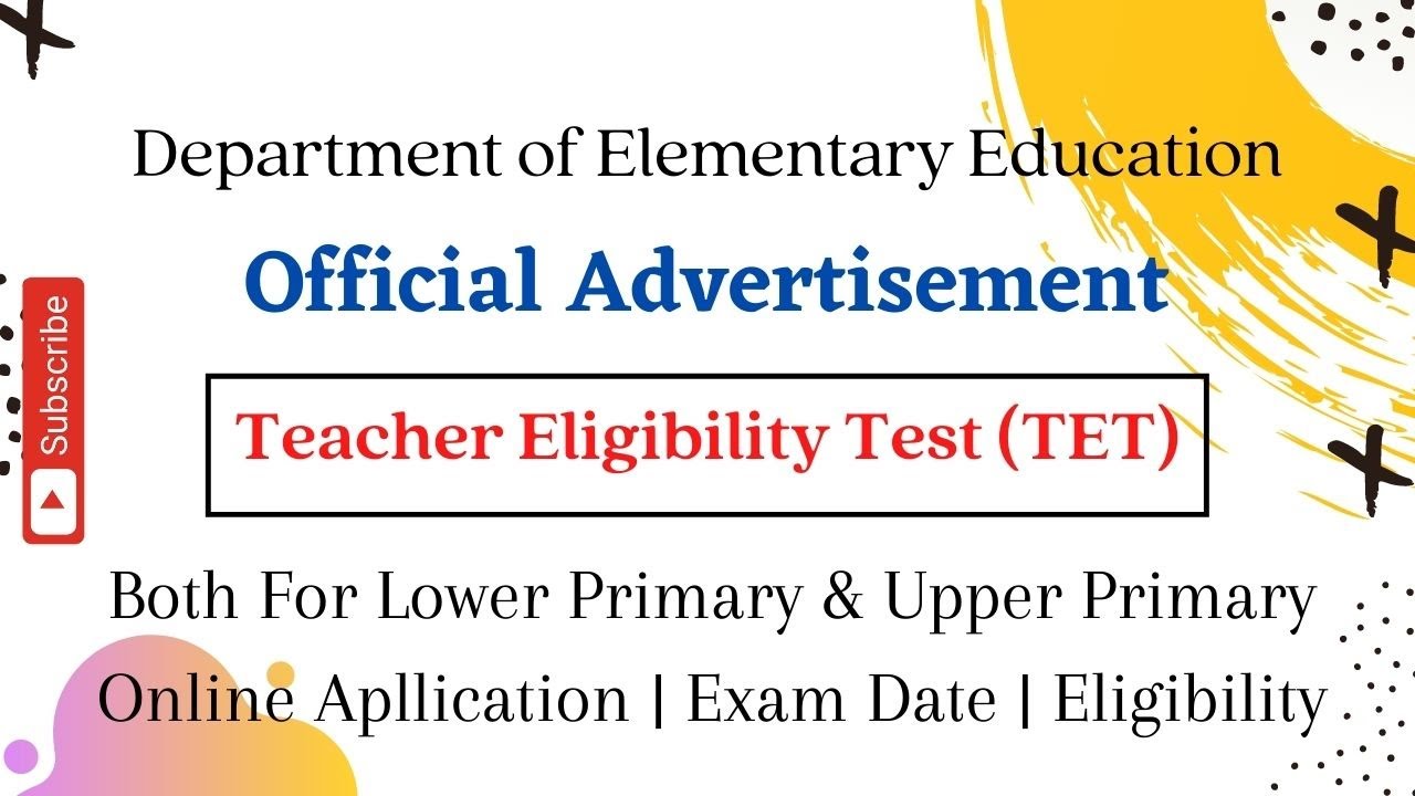 Teacher Eligibility Test (TET) 2021 Official Advertisement Released | Exam Date | Application Date