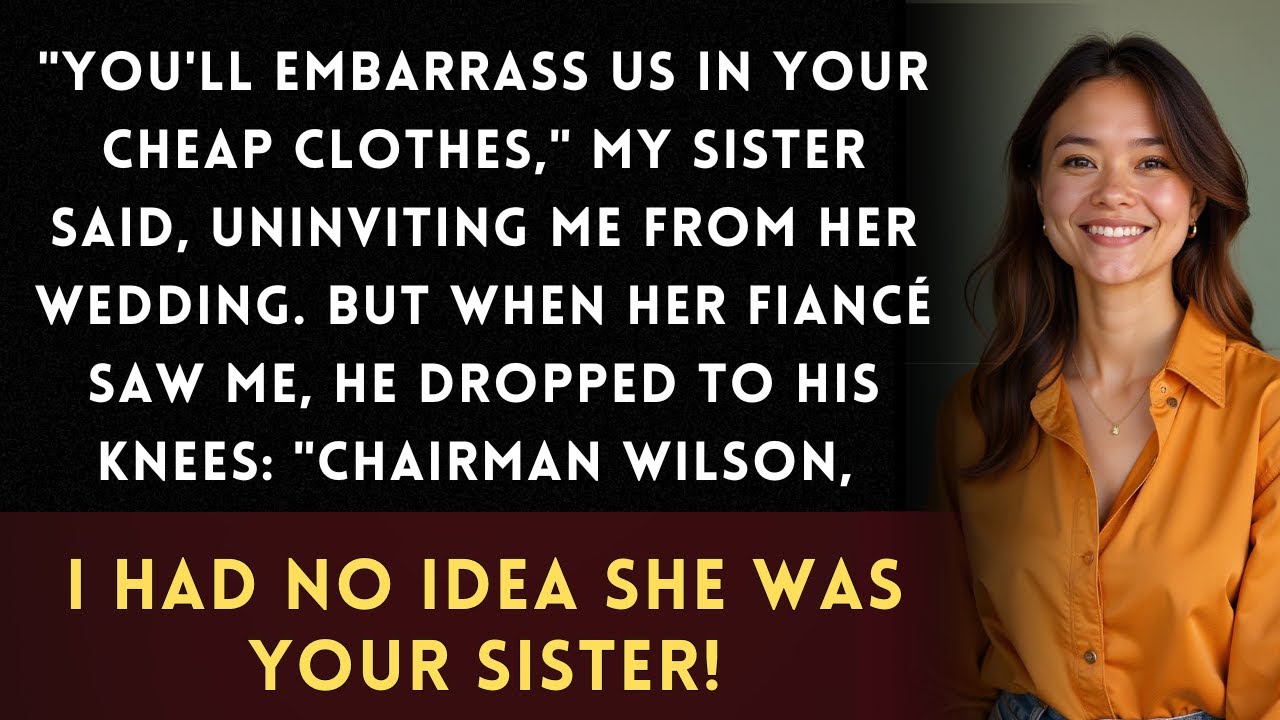 My Sister Banned Me From Her Wedding Because I 