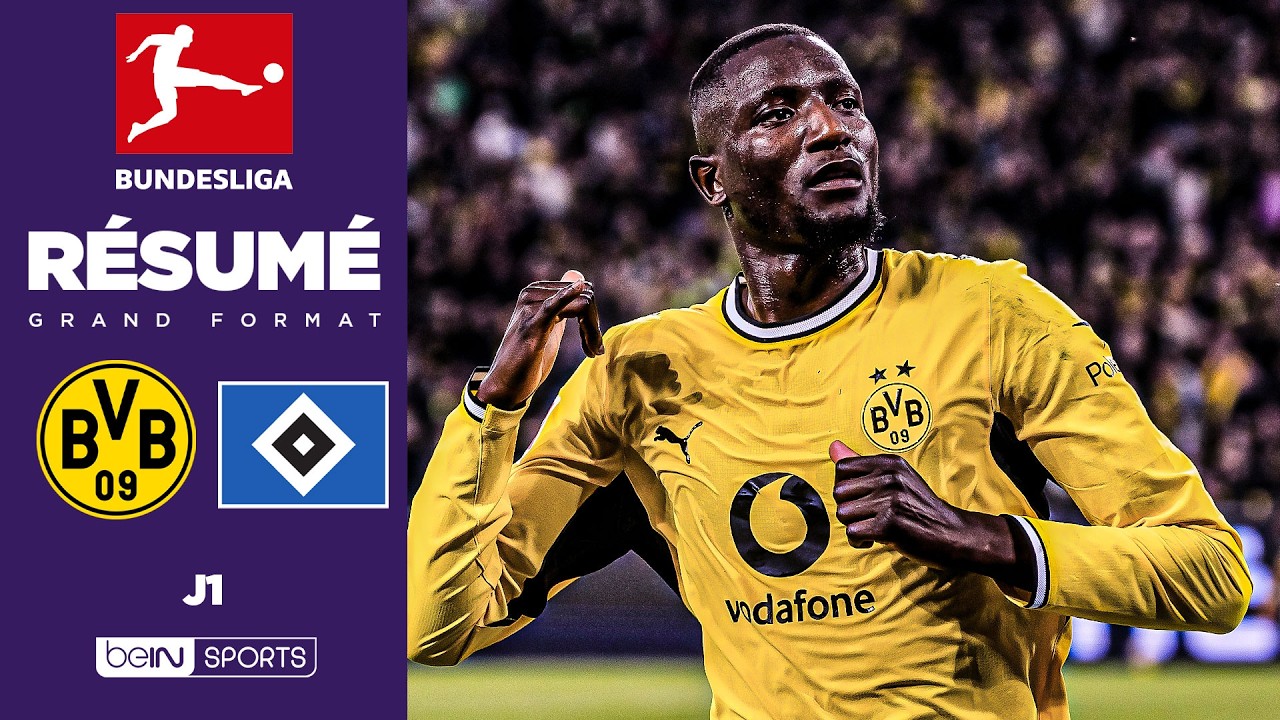 Résumé : GUIRASSY déjà chaud, le Borussia Dortmund s’offre Hambourg d’entrée !