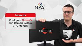How to Configure Dahua's CVI Camera with a BNC Monitor