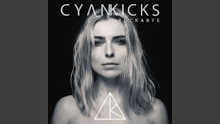 Rockabye - Cyan Kicks