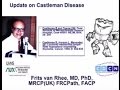 Updates on Castleman Disease and Treatments: 2016 Patient Summit