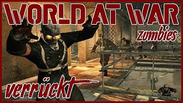 Royal Marine Plays World At War: Verrückt! ZOMBIES FOR THE FIRST TIME!