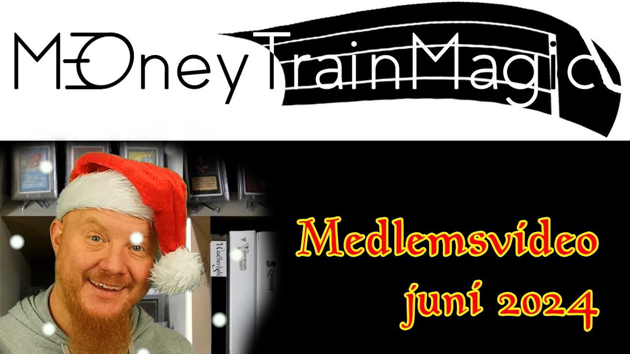 Medlemsvideo juni 2024 fra MoneyTrainMagic
