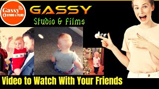 Video to Watch With Your Friends || Gassy Studio & Films