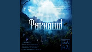 Paranoid - Ka Hā