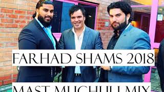 farhad shams ashiq nameshom laila yare loy she live 2018 mast mix