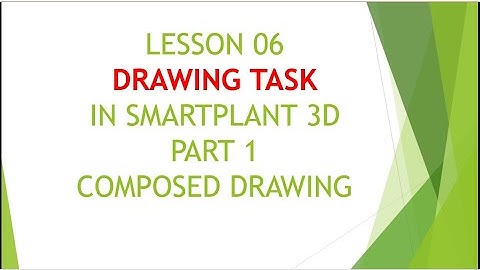[SP3D]/LESSON 06/PART 01/DRAWING TASK