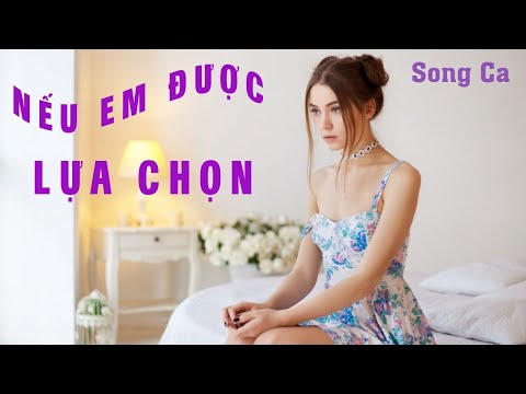 Nếu em Được Lựa Chọn -⭐️SC Cùng Kẹo ⭐️❤️❤️