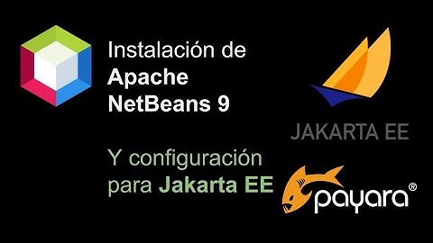 Instalando Apache NetBeans 9 con componentes Java | Jakarta EE