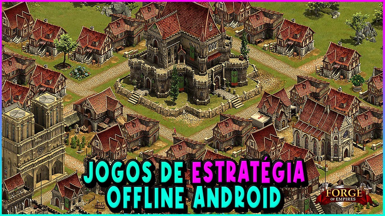 OS MELHORES JOGOS DE ESTRATÉGIA OFFLINE PARA ANDROID !! 