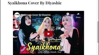 Syaikhona Cover By Diyashie | IslamiArabia