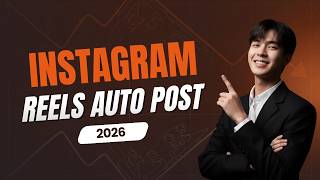 Instagram Reels Auto Post 2026 | How To Auto Post Reels On Instagram