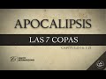 LA IRA DE DIOS SOBRE LA TIERRA (023 APOCALIPSIS 16:1-21) PREDICAS CRISTIANAS