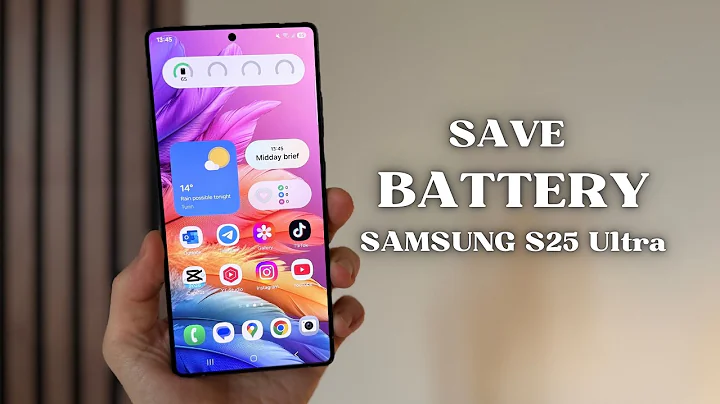 Best Settings for Battery Life Samsung S25 Ultra