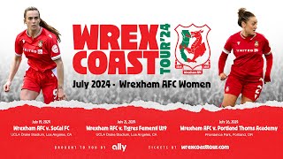 WITNESS HISTORY | Wrexham AFC Women's US Tour fixtures revealed - tickets on sale now!