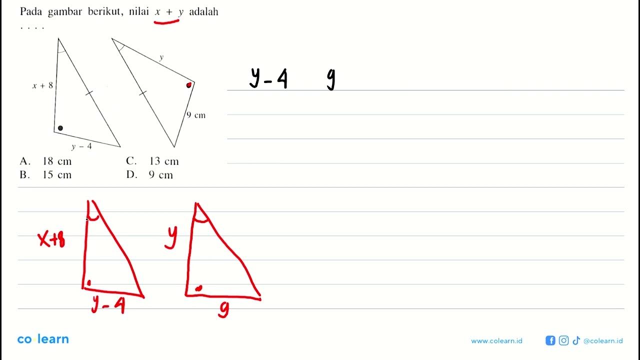 Pada Gambar Berikut Nilai X Y Adalah X 8 Y 4 Y 9 Cma 18 Cm C 13 Cm B 15 Cm D 9 Cm