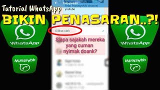 Cara Mengetahui Siapa Saja Yang Cuma Ngintip Doang Di Status WhatsApp Group Kita - Tutorial WhatsApp