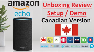 Unboxing & Setup Review 4k: Amazon Echo 2nd Generation Canadian Version 2017