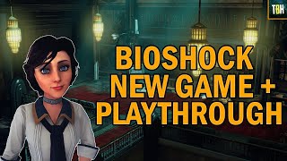 Bioshock New Game Plus Gameplay Playthrough | TheBioshockHub Bioshock New Game + Livestream!