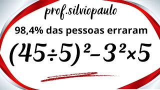 (45÷5)² - 3² × 5 = ❓