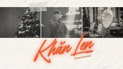 beochannnn - "Khăn Len" (Prod. by 19Mn)