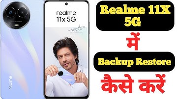 How to backup and restore data in Realme 11X 5G || Realme 11X 5G me data backup kaise kare ||