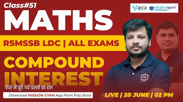 RSMSSB LDC Vacancy 2023 | Maths | Compound Interest | RSMSSB LDC Maths Classes 2023 | LDC Maths