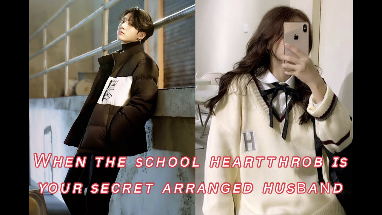 𝑊ℎ𝑒𝑛 𝑡ℎ𝑒 𝑠𝑐ℎ𝑜𝑜𝑙 ℎ𝑒𝑎𝑟𝑡𝑡ℎ𝑟𝑜𝑏 𝑖𝑠 𝑦𝑜𝑢𝑟 𝑠𝑒𝑐𝑟𝑒𝑡 𝑎𝑟𝑟𝑎𝑛𝑔𝑒𝑑 ℎ𝑢𝑠𝑏𝑎𝑛𝑑 (𝙅𝙪𝙣𝙜𝙠𝙤𝙤𝙠 & 𝙉𝙖𝙢𝙟𝙤𝙤𝙣 𝙁𝙁)