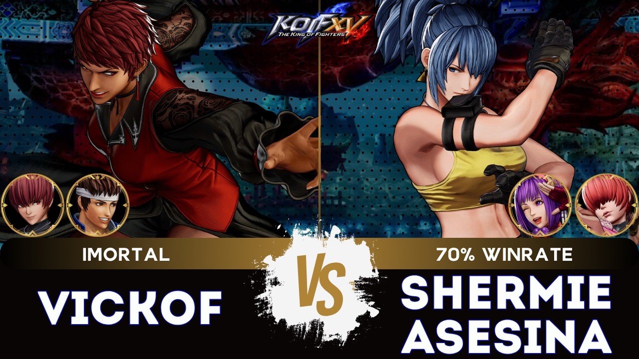 KOF XV ▱ VICKOF (Vice/Shingo/O.Chris) 🆚 SHERMIE ASESINA (Leona