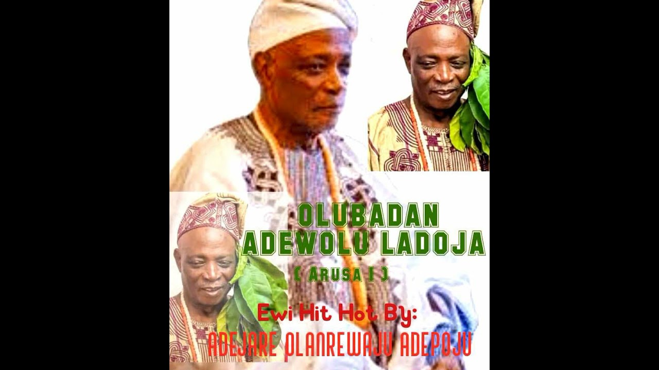 Adejare Olanrewaju Adepoju - Olubadan Adewolu Ladoja