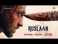 Ruslaan official teaser  aayush sharma jagapathi babu sushrii  karan b  radha mohan  26th apr