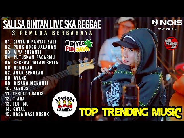 CINTA DIPANTAI BALI (SALLSA BINTAN X 3PEMUDA BERBAHAYA II MP3 LIVE SKA REGGAE II TOP TRENDING MUSIC class=