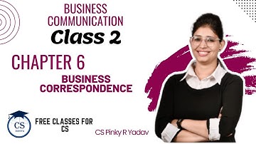 CSEET l Business Communication l Business Correspondence l Chapter 6 (Class 2) l  #cseet #csfree