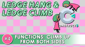 Construct 3 Tutorial #4 - LEDGE CLIMB - Climb up from both sides