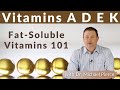 Vitamins A D E K Fat Soluble Vitamins Vitamins A D E K Fat Soluble Vitamins