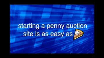 Penny Auction Software - How to get started.