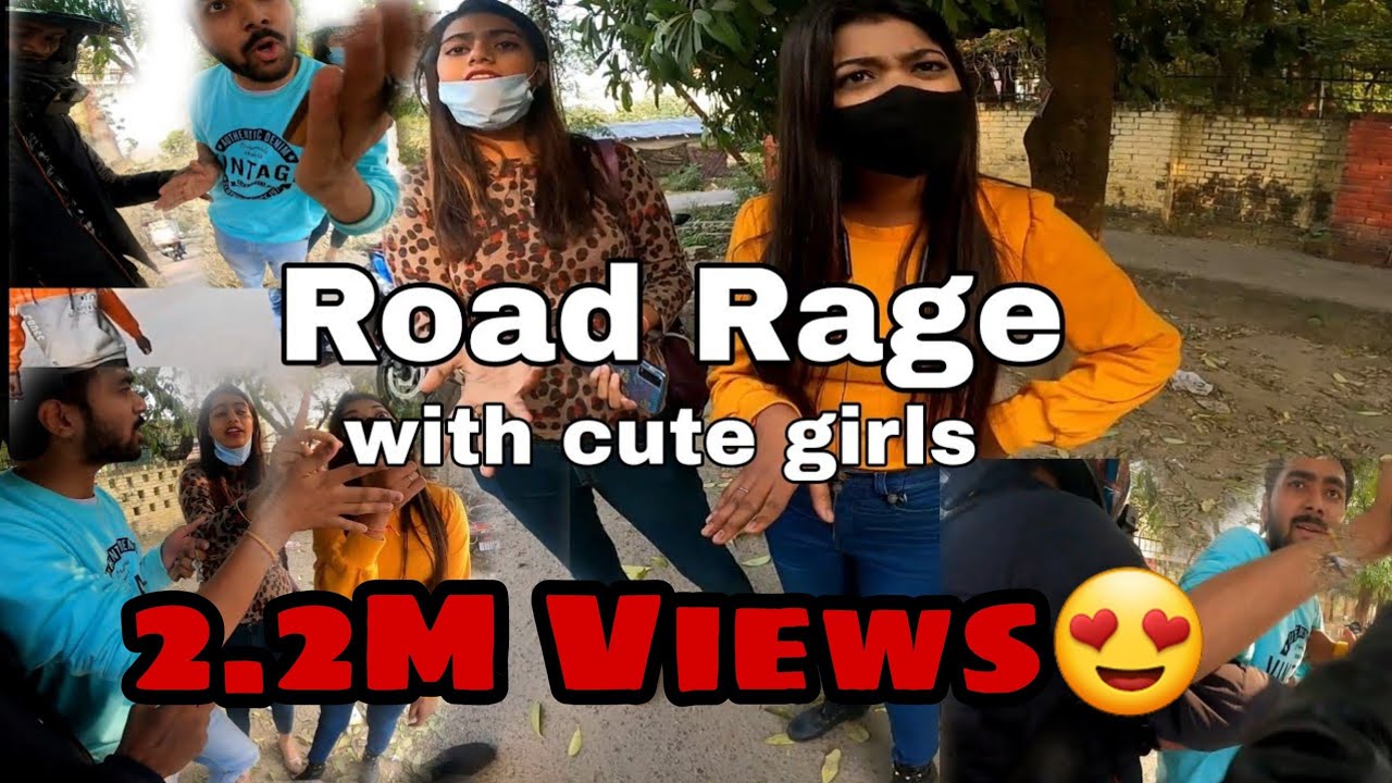 ROAD RAGE WITH CUTE GIRL | BHAI KO BULAYA MARNE K LIYE