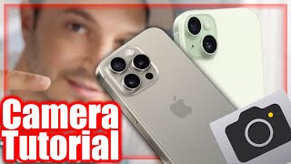 How To Use The iPhone 15 \& 15 Pro Camera Tutorial - Tips, Tricks \& Features