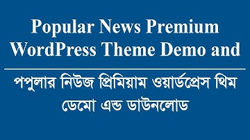 PopularNews Paper Theme Is Best Responsive Design Premium Wordpress Theme For Bangladeshi News Site